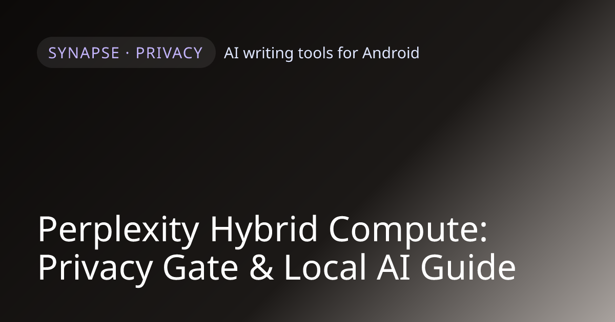 Perplexity Hybrid Compute: Privacy Gate & Local AI Guide
